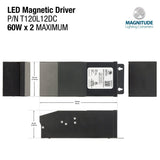 Magnitude Magnetic T120L 12DC Dimmable Constant Voltage LED Driver, 12V 2x60W - GekPower